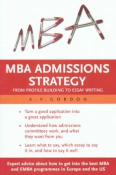 Image of Mba Admissions Strategy by A.V Gordon Paperback