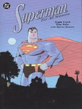 Image of Superman for All Seasons by Jeph Loeb and Tim Sale and Bjarne Hansen and Richard Starkings and Jerry Siegel and Joe Shuster Paperback