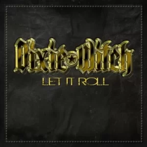 Image of Let It Roll by Dixie Witch CD Album