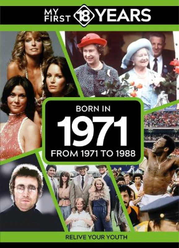 Image of My First 18 Years - Born in 1971 : From 1971 to 1988 Hardback