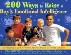 Image of 200 ways to raise a boys emotional intelligence an indispensible guide for