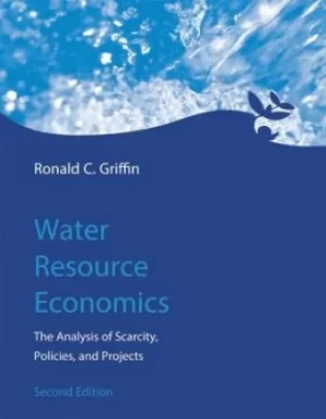 Image of Water resource economics by Ronald C. Griffin