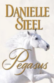 Image of Pegasus by Danielle Steel Hardback
