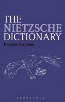 Image of The Nietzsche Dictionary by Douglas Burnham Book