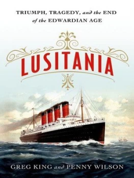Image of Lusitania by Greg King Hardback