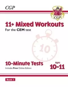 Image of 11+ CEM 10-Minute Tests: Mixed Workouts - Ages 10-11 Book 1 (with Online Edition)
