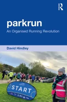 Image of parkrun An Organised Running Revolution