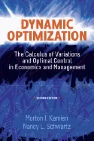Image of dynamic optimization second edition the calculus of variations and optimal