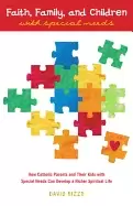 Image of faith family and children with special needs how catholic parents and their
