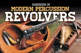 Image of handbook of modern percussion revolvers