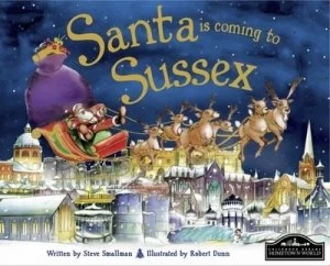 Image of Santa Is Coming to Sussex by Steve Smallman Book