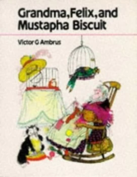 Image of Grandma Felix and Mustapha Biscuit by Victor G Ambrus Paperback