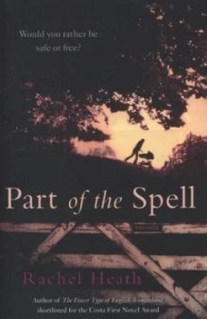 Image of Part of the Spell by Rachel Heath Book