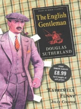 Image of The English Gentleman by Douglas Sutherland and Timothy Jaques Hardback