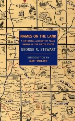 Image of Names on the land by George Rippey Stewart