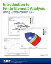 Image of Introduction to Finite Element Analysis Using Creo Simulate 10.0