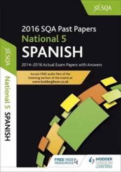 Image of Spanish. National 5 2016-17 Sqa Past Papers with Answers by Sqa Book