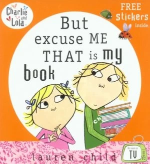 Image of But Excuse Me That Is My Book by Lauren Child Paperback