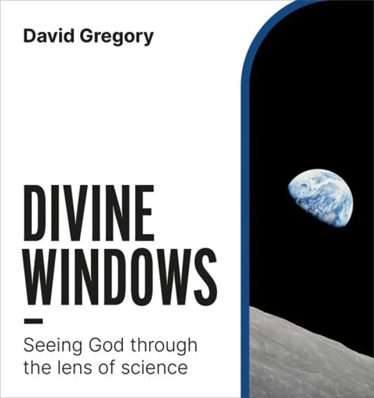 Image of Divine Windows : Seeing God through the lens of science Paperback / softback