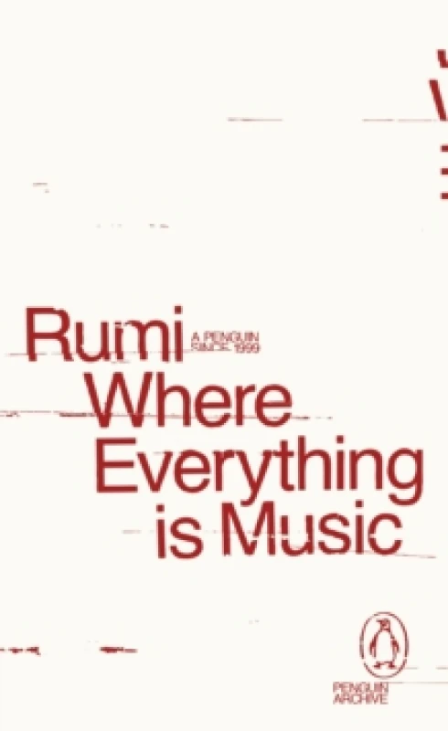 Image of Where Everything Is Music. Paperback. By Jalal alDin Rumi Books