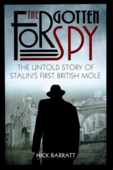 Image of The Forgotten Spy by Nick Barratt Hardback