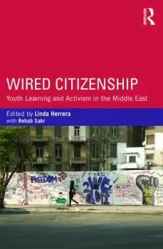 Image of Wired CitizenshipYouth Learning and Activism in the Middle East