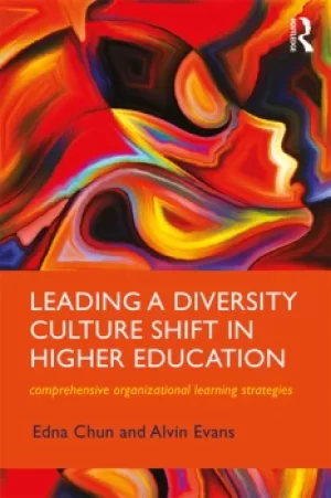 Image of Leading a Diversity Culture Shift in Higher EducationComprehensive Organizational Learning Strategies