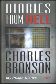 Image of Diaries from Hell by Charles Bronson Hardback