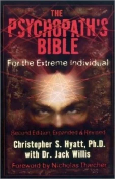 Image of The Psychopaths Bible by Christopher S Hyatt Phd Paperback