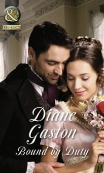 Image of Bound by Duty by Diane Gaston Paperback
