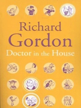 Image of Doctor in the House by Richard Gordon Book