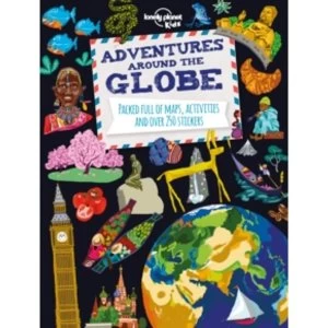 image of Adventures Around the Globe : Packed Full of Maps, Activities and Over 250 Stickers