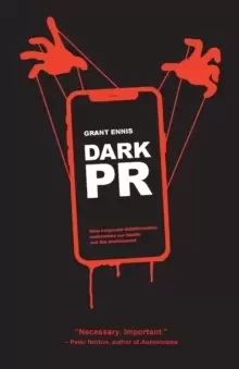 Image of Dark Pr : How Corporate Disinformation Harms Our Health and the Environment