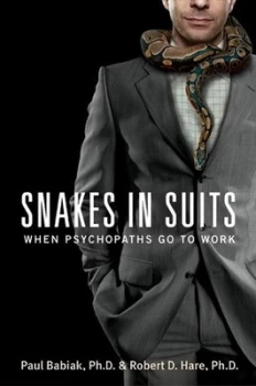 Image of Snakes in Suits by Paul Babiak Paperback