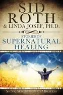 Image of stories of supernatural healing signs wonders and miracles