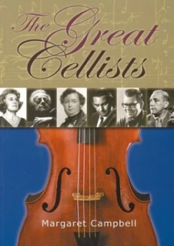 Image of The Great Cellists by Margaret Campbell Book