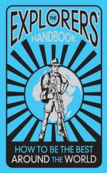 Image of The Explorers Handbook by Anita Ganeri Hardback