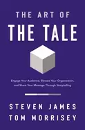 Image of art of the tale engage your audience elevate your organization and share yo