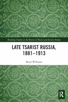 Image of Late Tsarist Russia, 1881-1913