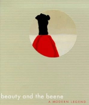 Image of Beauty and the Beene by Laura Jacobs and Sirichai Book