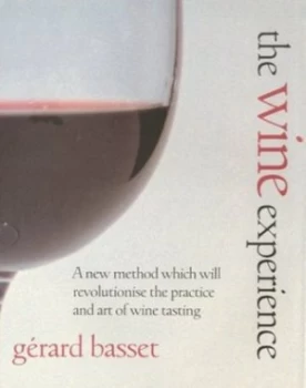 Image of The Wine Experience by Gerard Basset Hardback