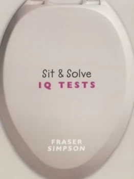 Image of Sit and Solve Iq Tests by Fraser Simpson Paperback
