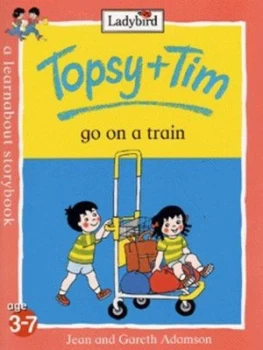 Image of Topsy + Tim Go on a Train by Jean Adamson and Gareth Adamson Paperback