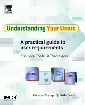 Image of Understanding your users by Catherine Courage