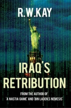 Image of Iraqs Retribution by R. W. Kay Book
