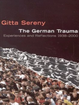Image of The German Trauma by Gitta Sereny Hardback