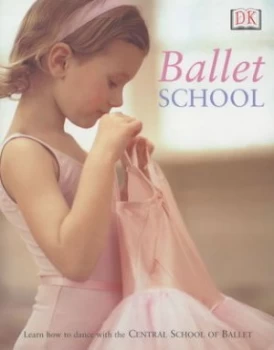 Image of Ballet School by Naia Bray-Moffat Hardback