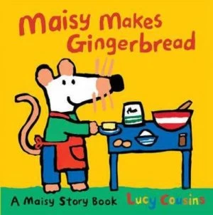 Image of Maisy Makes Gingerbread by Lucy Cousins Paperback