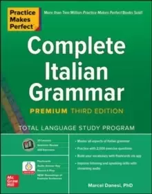 Image of Practice Makes Perfect: Complete Italian Grammar, Premium Third Edition