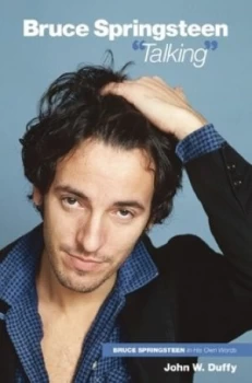 Image of Bruce Springsteen talking by Bruce Springsteen and John W Duffy Paperback